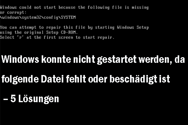 Behoben – Windows konnte nicht gestartet werden, da folgende Datei fehlt oder beschädigt ist