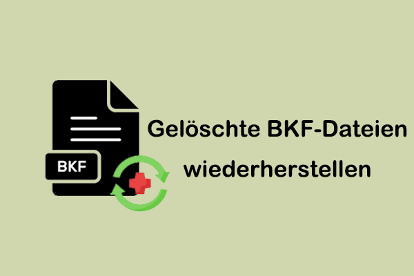 So stellen Sie gelöschte BKF-Dateien wieder her | Schritt-für-Schritt-Anleitung