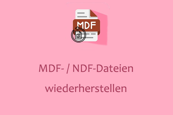 MDF-Dateiwiederherstellung: Was verursacht Datenverlust & wie stellt man sie wieder her