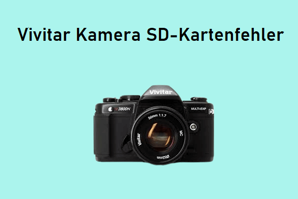 Vivitar Kamera SD-Kartenfehler beheben: Ein umfassender Leitfaden
