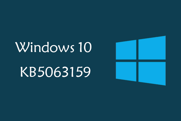Windows 10 KB5063159: Was es ist & wie Sie dieses Update installieren
