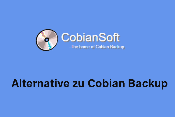 Die besten kostenlosen Alternativen zu Cobian Backup – So sichern Sie Ihren PC