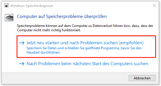 klicken Sie in der Windows-Speicherdiagnose auf die Option „Jetzt neu starten und nach Problemen suchen (empfohlen)“