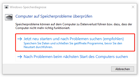 in der Windows-Speicherdiagnose auf die Option „Jetzt neu starten und nach Problemen suchen (empfohlen)“