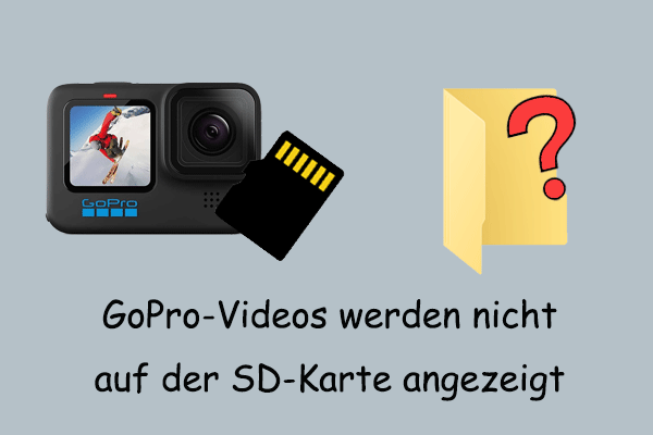 Vollständige Anleitung zur Behebung des Problems, dass GoPro-Videos nicht auf der SD-Karte angezeigt werden