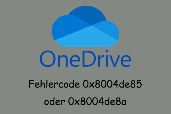 Top 3 Lösungen für OneDrive-Fehlercode 0x8004de85 oder 0x8004de8a