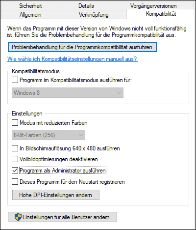 Wechseln Sie zur Registerkarte Kompatibilität und setzen Sie ein Häkchen bei Dieses Programm als Administrator ausführen