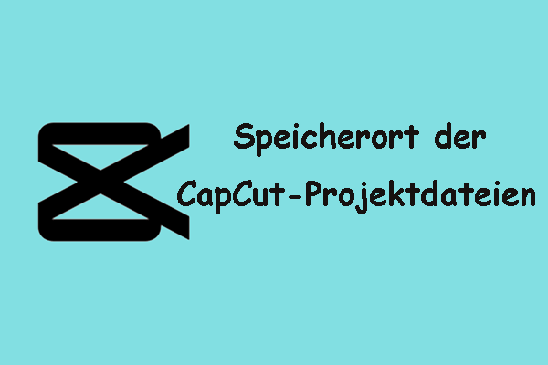 So finden Sie den Speicherort der CapCut-Projektdateien: Anleitung zur Wiederherstellung und Sicherung