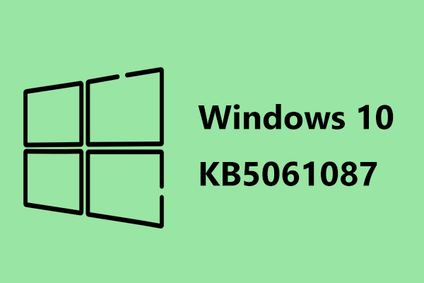 Windows 10 KB5061087 veröffentlicht & Neues sowie Lösungen bei Installationsproblemen