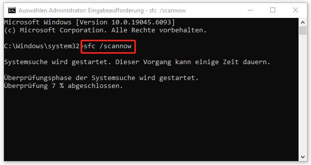 sfc /scannow ins CMD-Fenster eingeben und ausführen