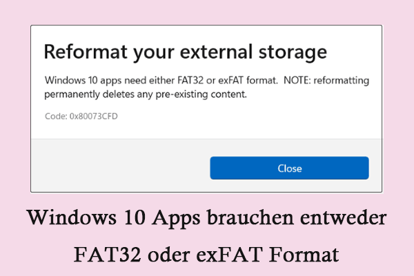 Fehler: Windows 10 Apps brauchen entweder FAT32 oder exFAT Format