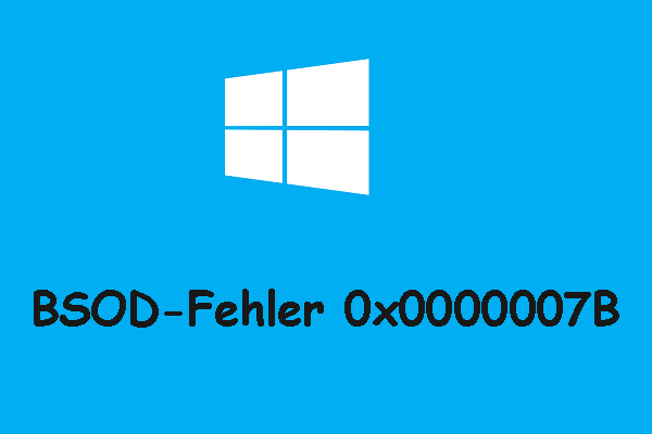 11 schnelle Lösungen für den Bluescreen-Fehler 0x0000007B unter Windows