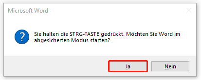 Möchten Sie Word im abgesicherten Modus starten