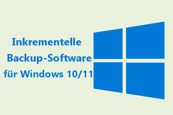 Die beste kostenlose inkrementelle Backup-Software für Windows 10/11