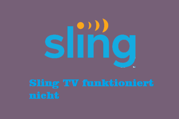 Sling TV funktioniert nicht? Hier sind die 6 besten Lösungen!