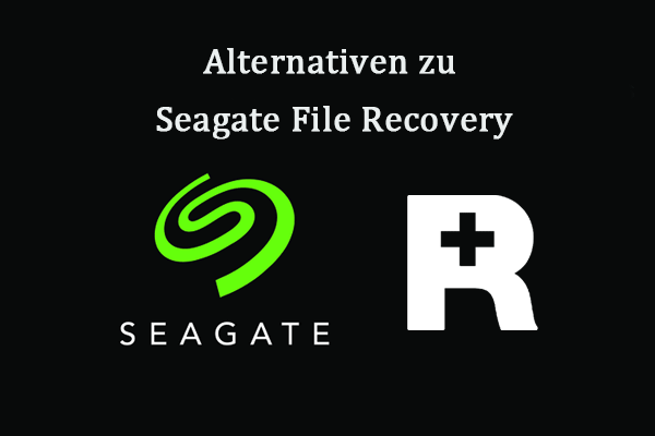 Alternativen zu Seagate File Recovery: Probieren Sie diese Datenrettungstools aus