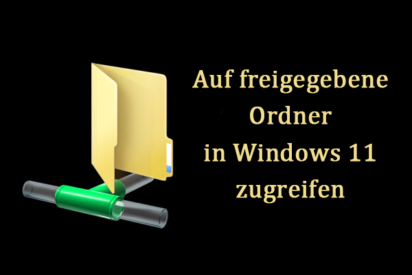 Wie Greifen Sie in Windows 11/10 auf Freigegebene Ordner zu? Top 5 Tipps!