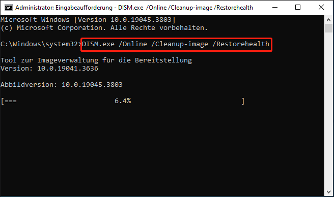 Geben Sie DISM.exe /Online /Cleanup-image /Restorehealth ein und drücken Sie die Eingabetaste.
