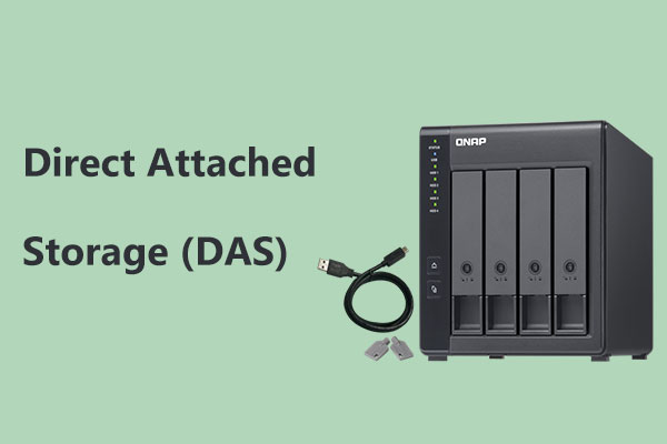 Was ist Direct Attached Storage (DAS): Vor- und Nachteile & Backup-Tipps
