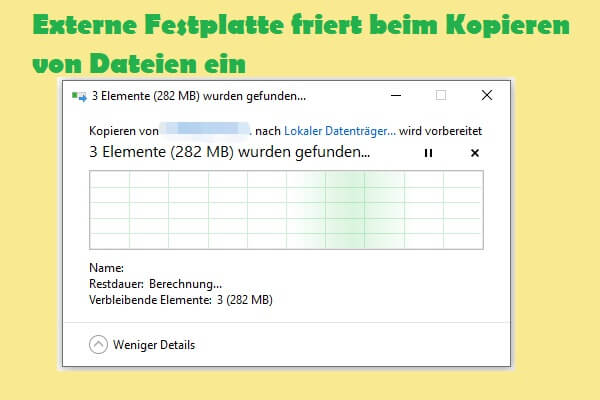 Externe Festplatte friert beim Kopieren von Dateien ein | Jetzt beheben