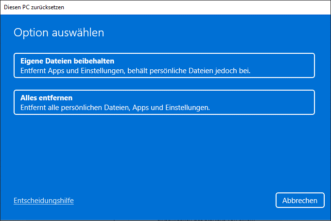 Wählen Sie Eigene Dateien behalten oder Alles entfernen entsprechend Ihren Anforderungen.