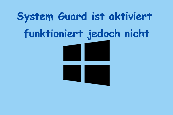 Windows 11: System Guard ist aktiviert, funktioniert jedoch nicht – Schnell behoben