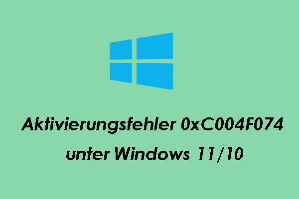 Aktivierungsfehler 0xC004F074 unter Windows 11/10 – 5 bewährte Lösungen