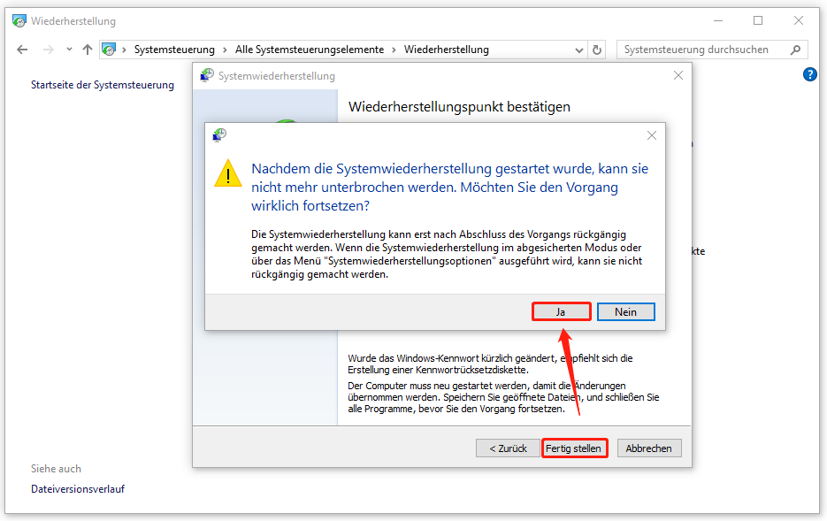zum Start einer Systemwiederherstellung auf „Fertig stellen“ und dann auf „Ja“ klicken