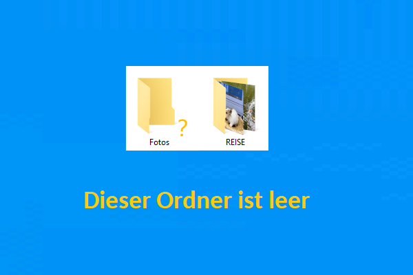 Dieser Ordner ist auf dem Windows-PC leer: 8 Lösungen zur Behebung des Problems