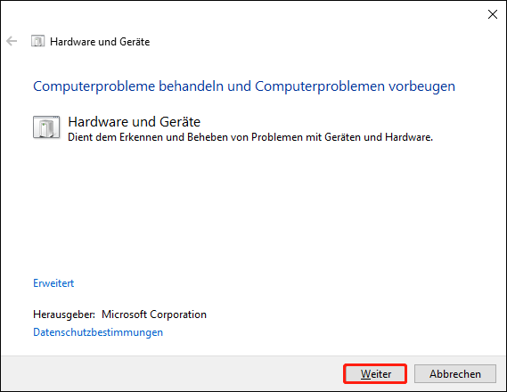 Wenn das Fenster Hardware und Geräte angezeigt wird, klicken Sie auf Weiter.