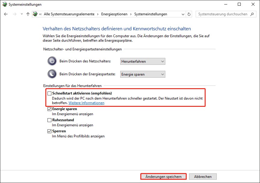 Unter Einstellungen für das Herunterfahren entfernen Sie das Häkchen Schnellstart aktivieren (empfohlen).