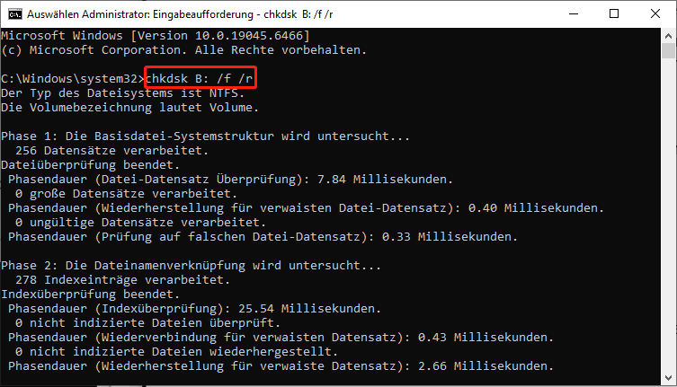 Geben Sie den Befehl chkdsk B: /f /r ins Fenster der Eingabeaufforderung ein