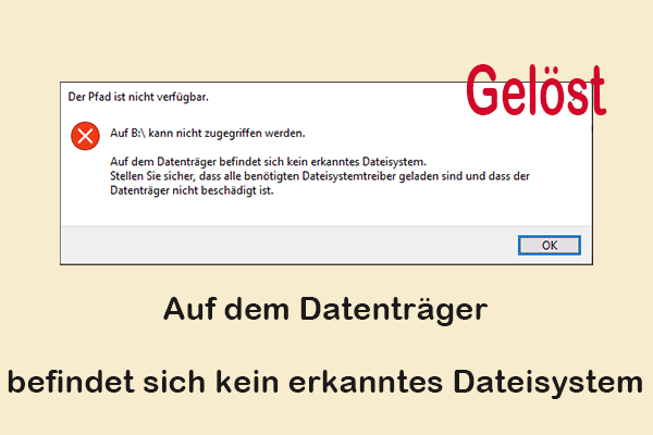 Gelöst: Auf dem Datenträger befindet sich kein erkanntes Dateisystem