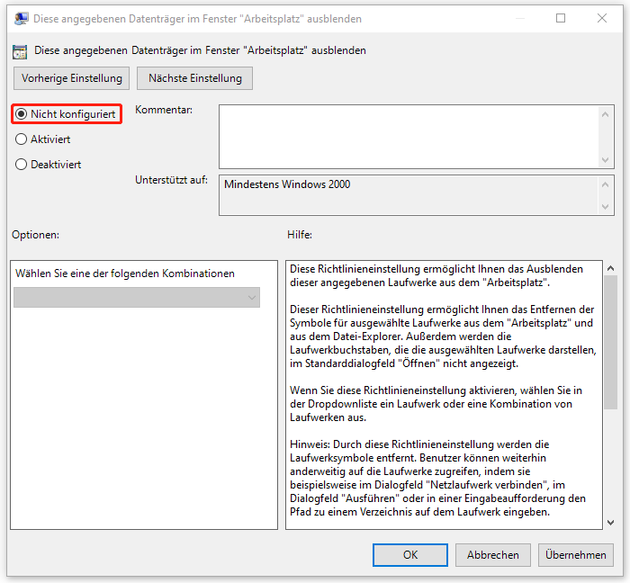 bei „Diese angegebenen Datenträger im Fenster „Arbeitsplatz“ ausblenden“ die Option „Nicht konfiguriert“ markieren