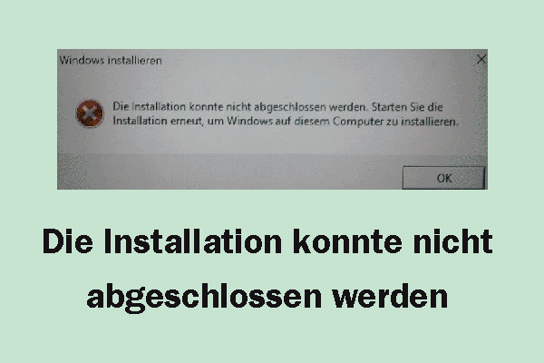 Die Installation konnte nicht abgeschlossen werden unter Windows 10/11