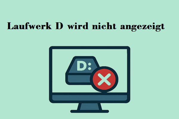 Laufwerk D wird unter Windows nicht angezeigt: Ursachen und Lösung