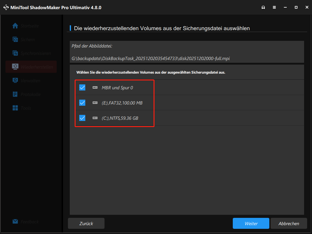Markierung der wiederherzustellenden Volumes in MiniTool ShadowMaker Bootfähig.