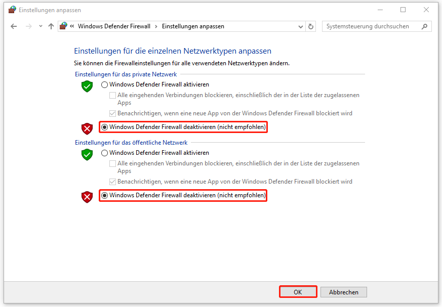 Markierung der Option Windows Defender Firewall deaktivieren sowohl für privates als auch für öffentliches Netzwerk.