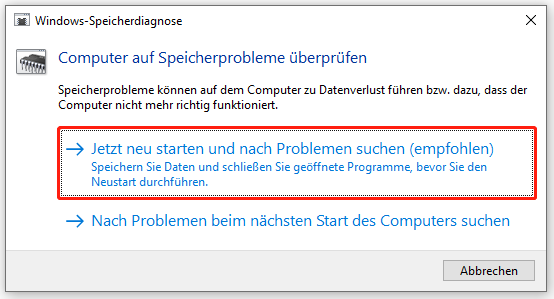 Ein Screenshot zur Auswahl der Option Jetzt neu starten und nach Problemen suchen (empfohlen) in der Windows-Speicherdiagnose.