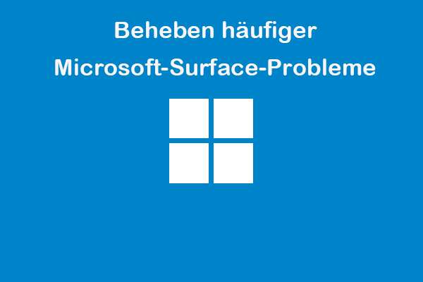 Beheben häufiger Microsoft-Surface-Probleme: Surface-Reparaturtools verwenden