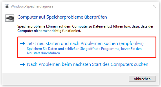 Markierung der Option Jetzt neu starten und nach Problemen suchen in der Windows-Speicherdiagnose.