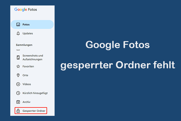 Anleitung zur Behebung des Problems „Google Fotos gesperrter Ordner fehlt“ und zum Schutz von Fotos