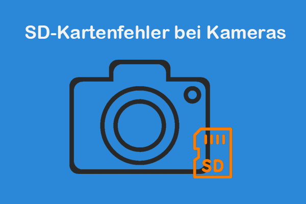 Treffen Sie auf SD-Kartenfehler bei Kameras? Daten wiederherstellen und Probleme beheben