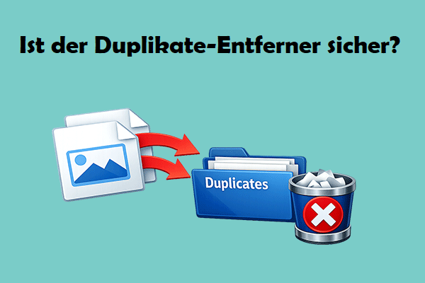 Ist es sicher, doppelte Dateien mit Duplicate Cleaner zu löschen?