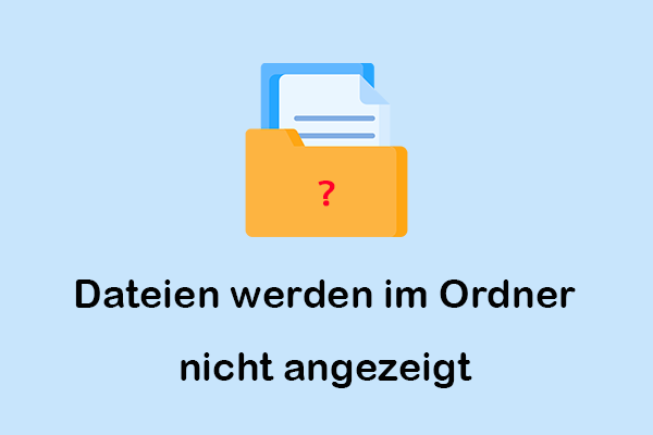 Dateien werden im Ordner nicht angezeigt: Ursachen und Lösungen entdecken