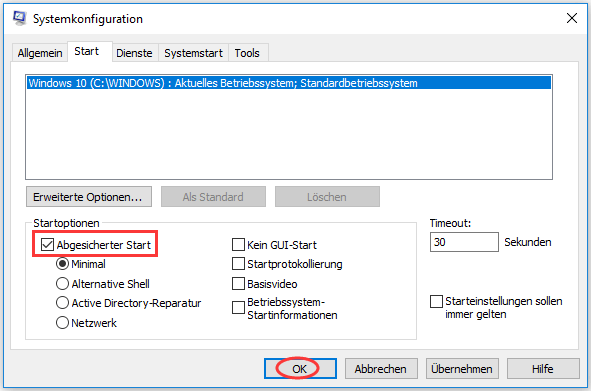 Abgesicherter Start aktivieren.