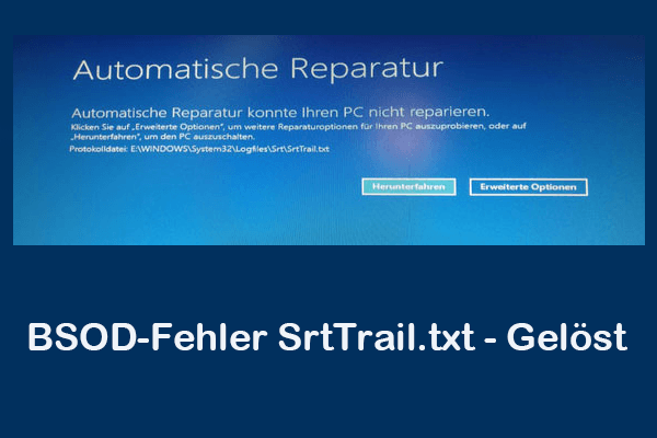 So kann der BSOD-Fehler SrtTrail.txt in Windows 10 behoben werden