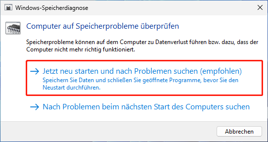 Jetzt neu starten und nach Problemen suchen (empfohlen)