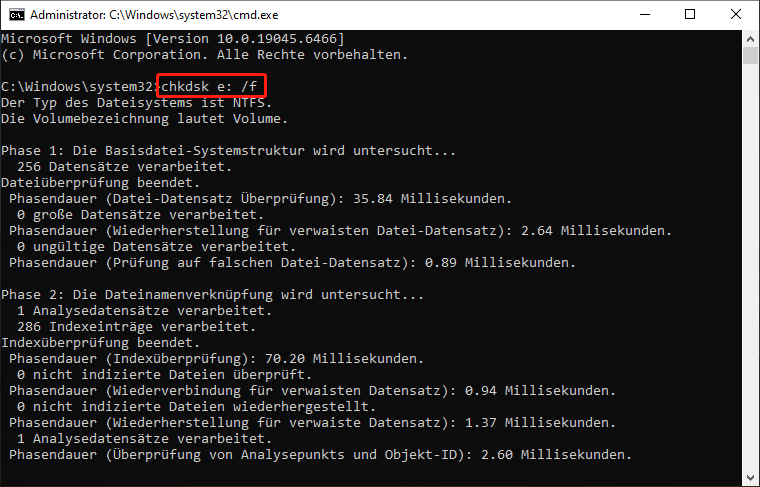 Den Befehl chkdsk e: /f im Fenster der Eingabeaufforderung eingeben.