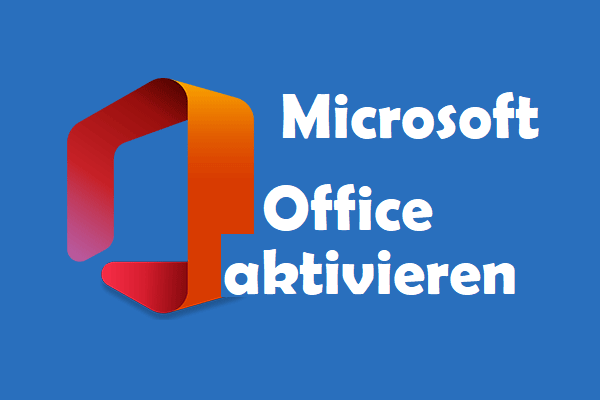 Microsoft Office aktivieren: Anleitung für 365, 2021, 2019, 2016, 2013